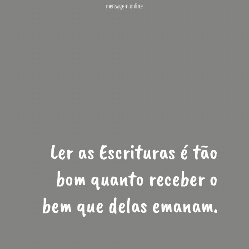 Ler as Escrituras é tão bom quanto receber