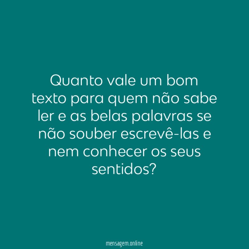 Quanto vale um bom texto para quem não