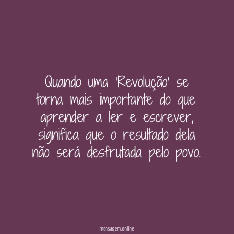 Quando uma 'Revolução' se torna mais importante do