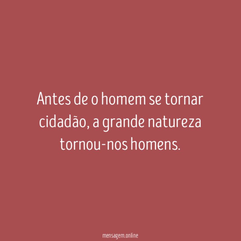 Antes de o homem se tornar cidadão