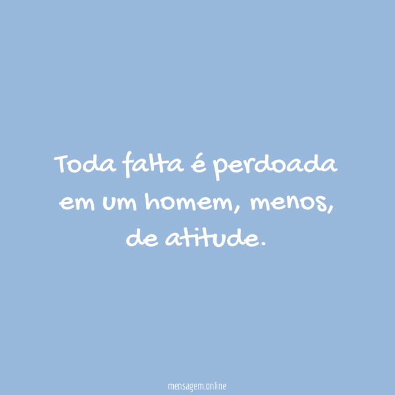 Toda falta é perdoada em um homem