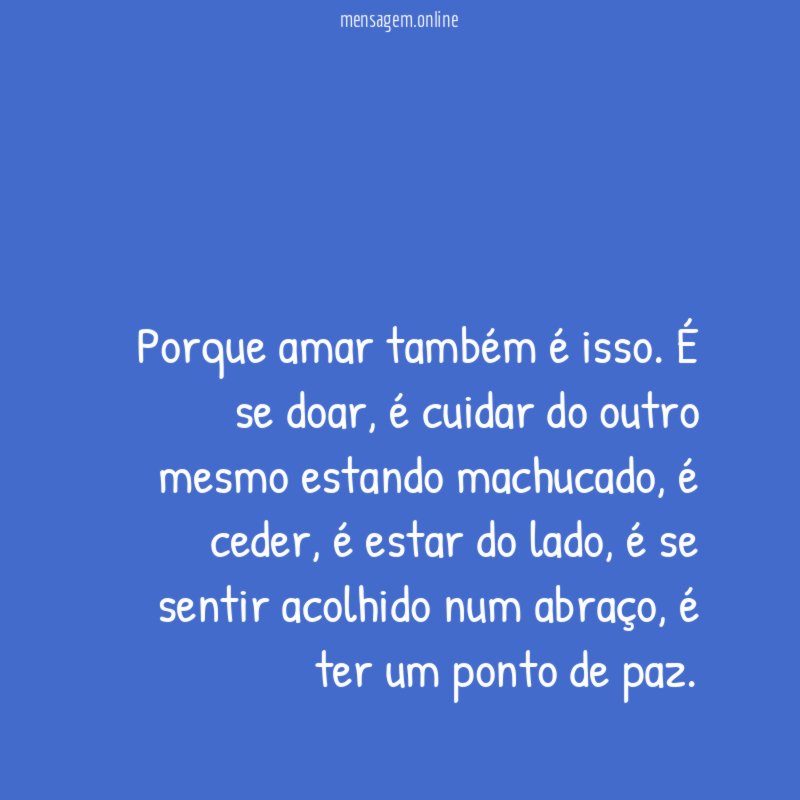 Porque amar também é isso
