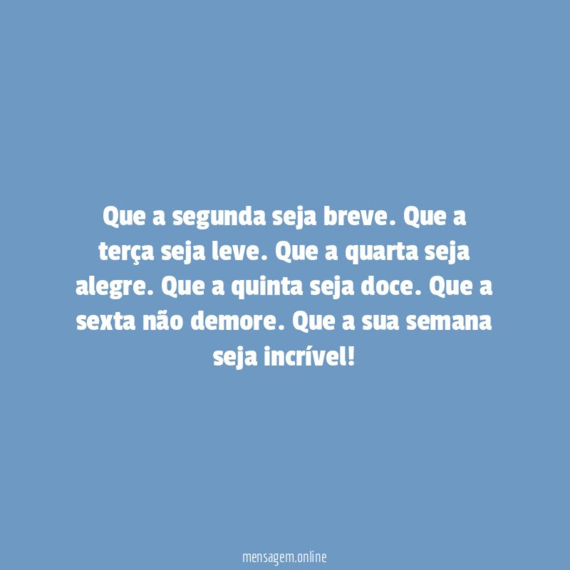 Que a segunda seja breve