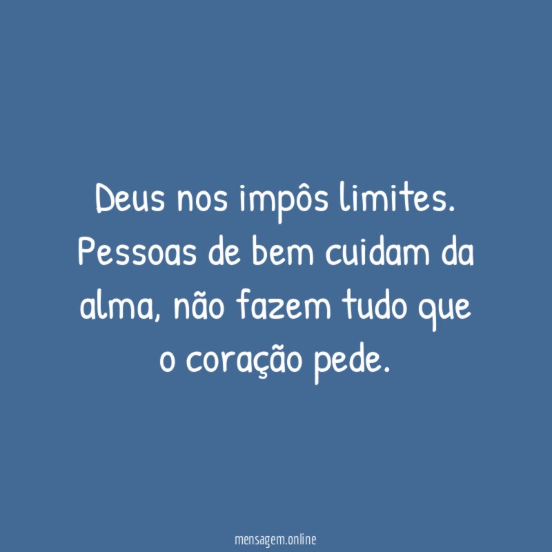 Deus nos impôs limites