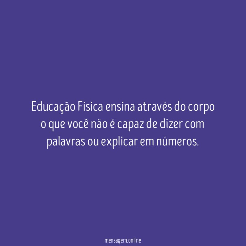 Educação Física ensina através do corpo o que