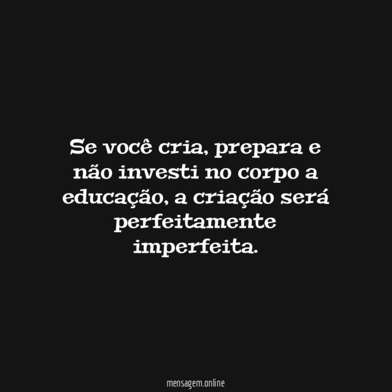 Se você cria