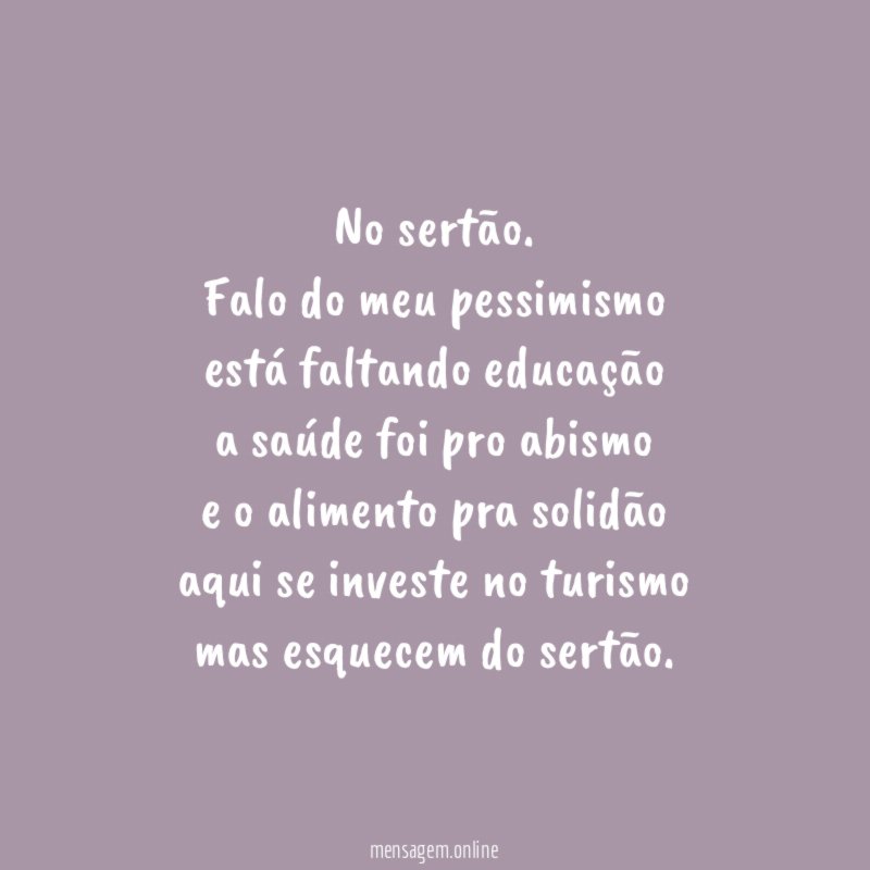No sertão.