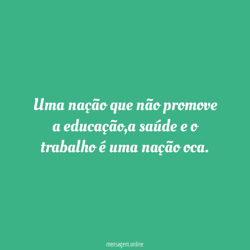 Uma nação que não promove a educação