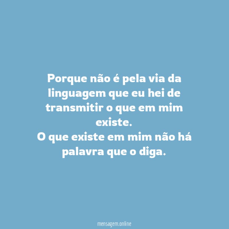 Porque não é pela via da linguagem que