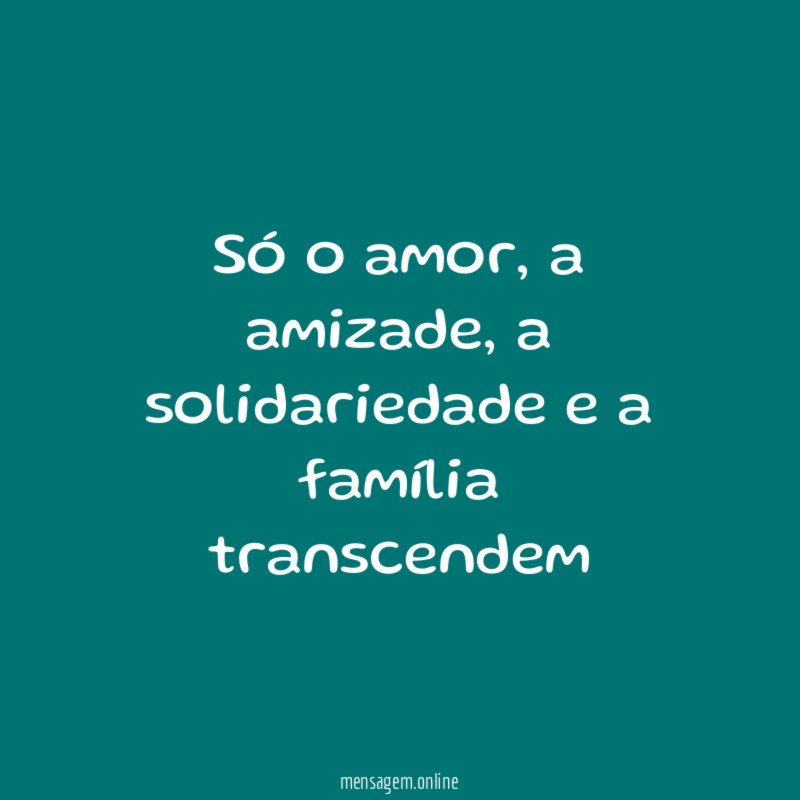 Só o amor