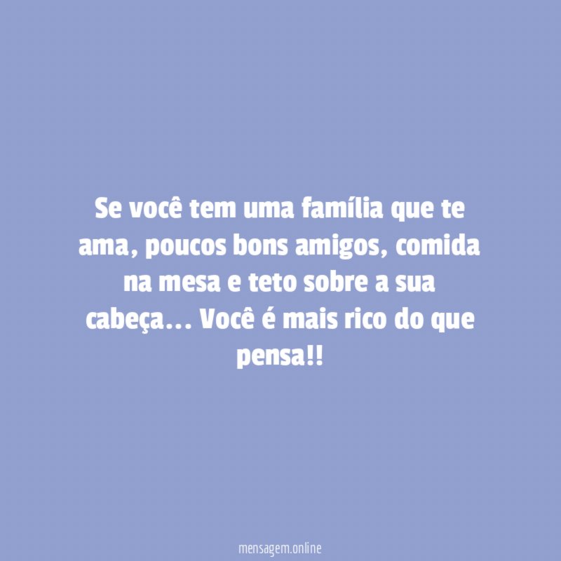 Se você tem uma família que te ama