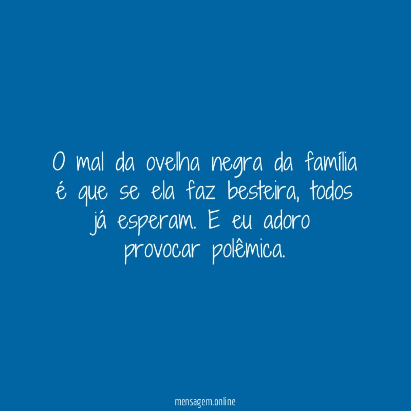O mal da ovelha negra da família é