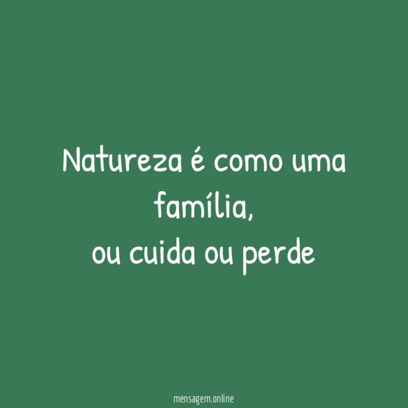Natureza é como uma família