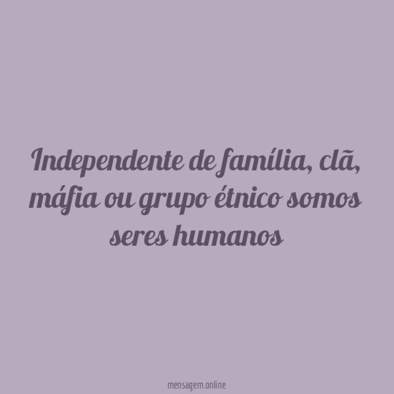 Independente de família