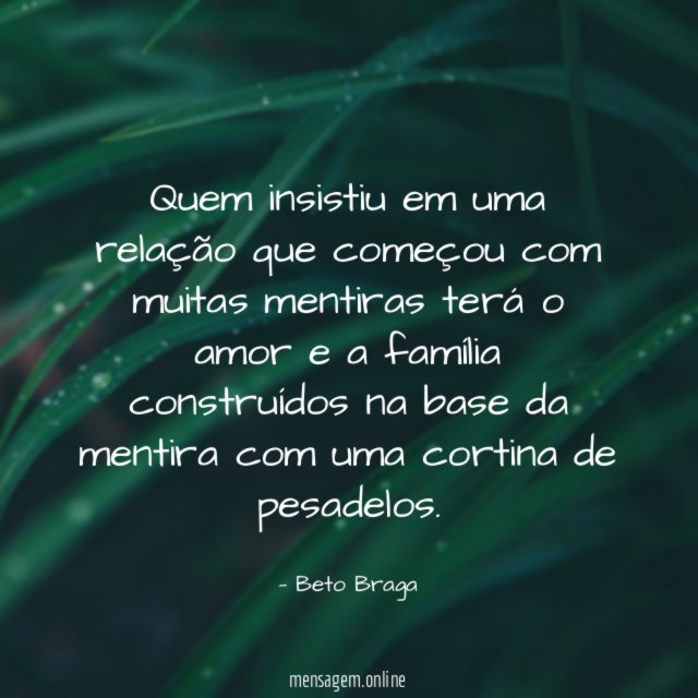 Quem insistiu em uma relação que começou com