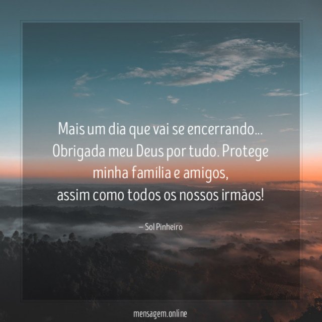 Mais um dia que vai se encerrando