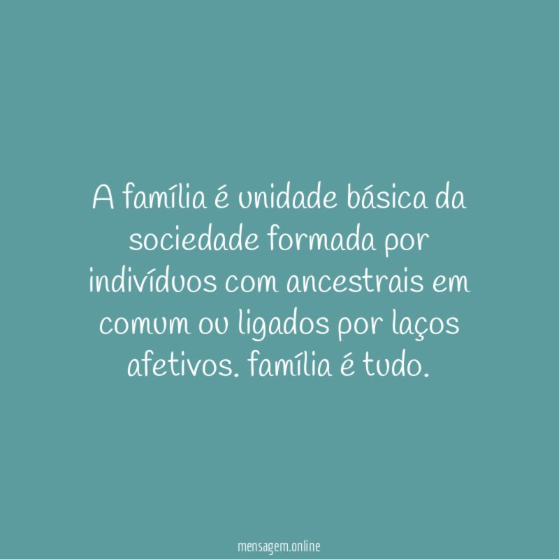 A família é unidade básica da sociedade formada