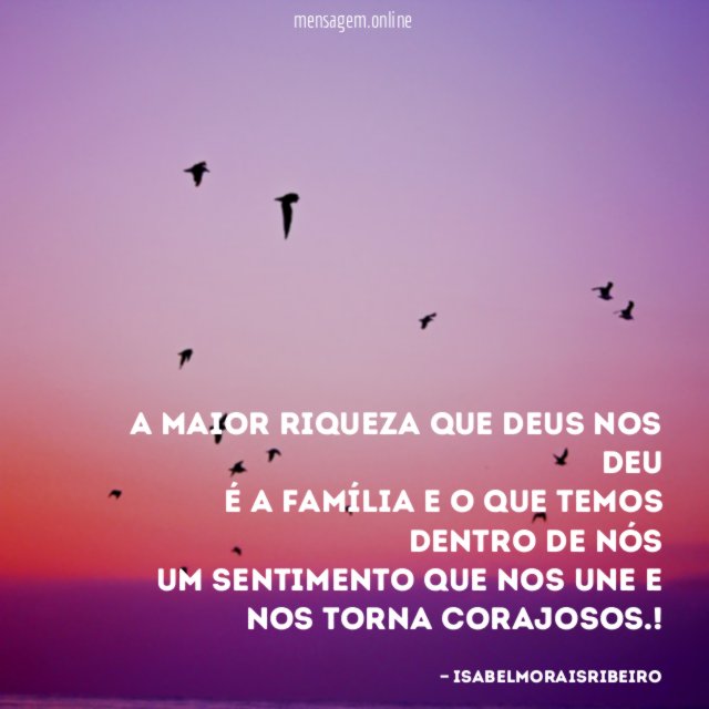 A maior riqueza que Deus nos deu é a