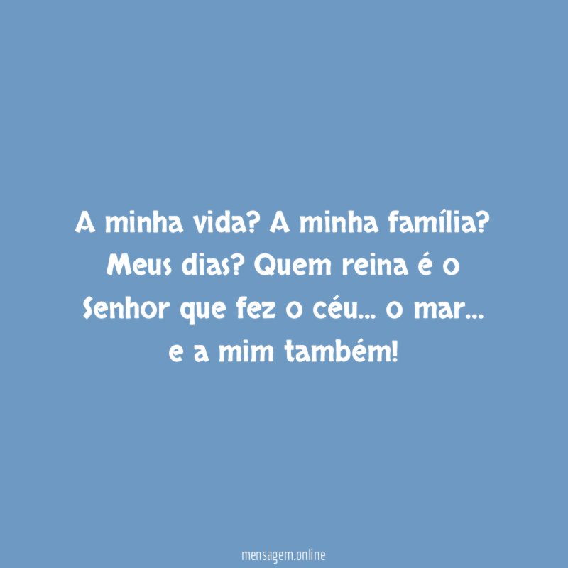 A minha vida