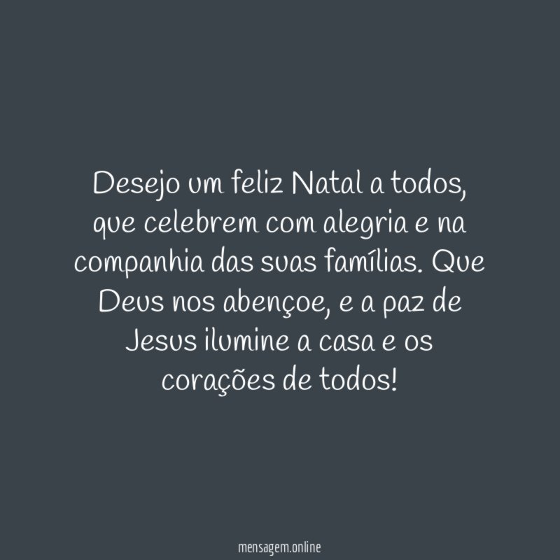 Desejo um feliz Natal a todos
