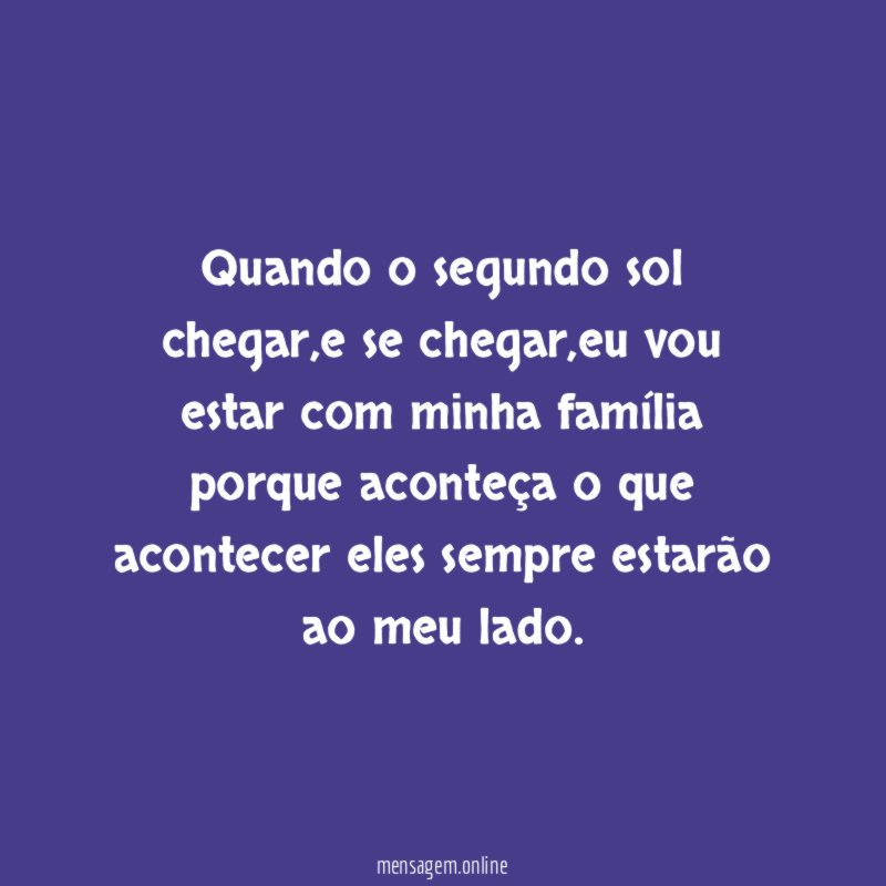 Quando o segundo sol chegar