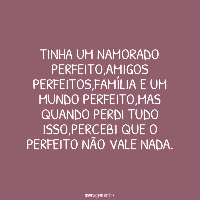 Tinha um namorado perfeito