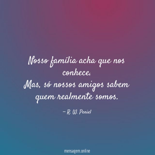 Nosso família acha que nos conhece