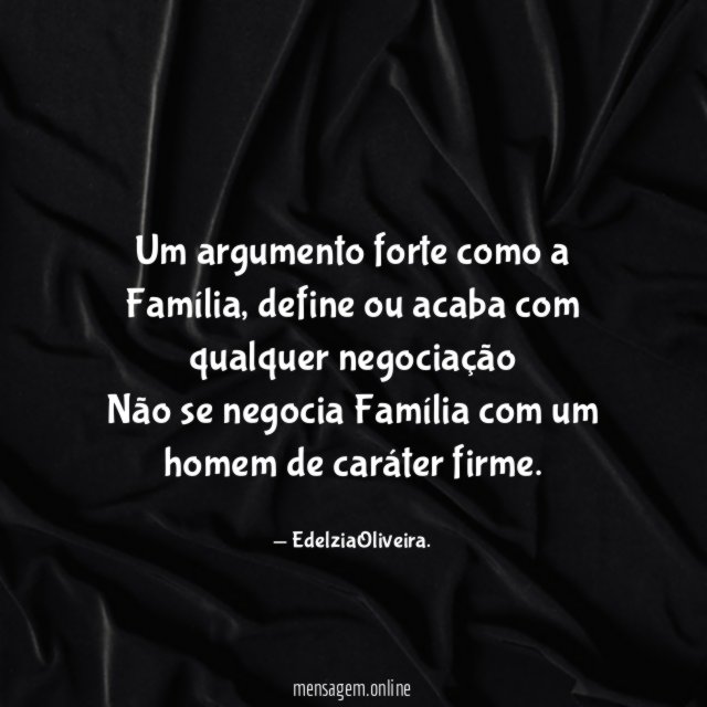 Um argumento forte como a Família