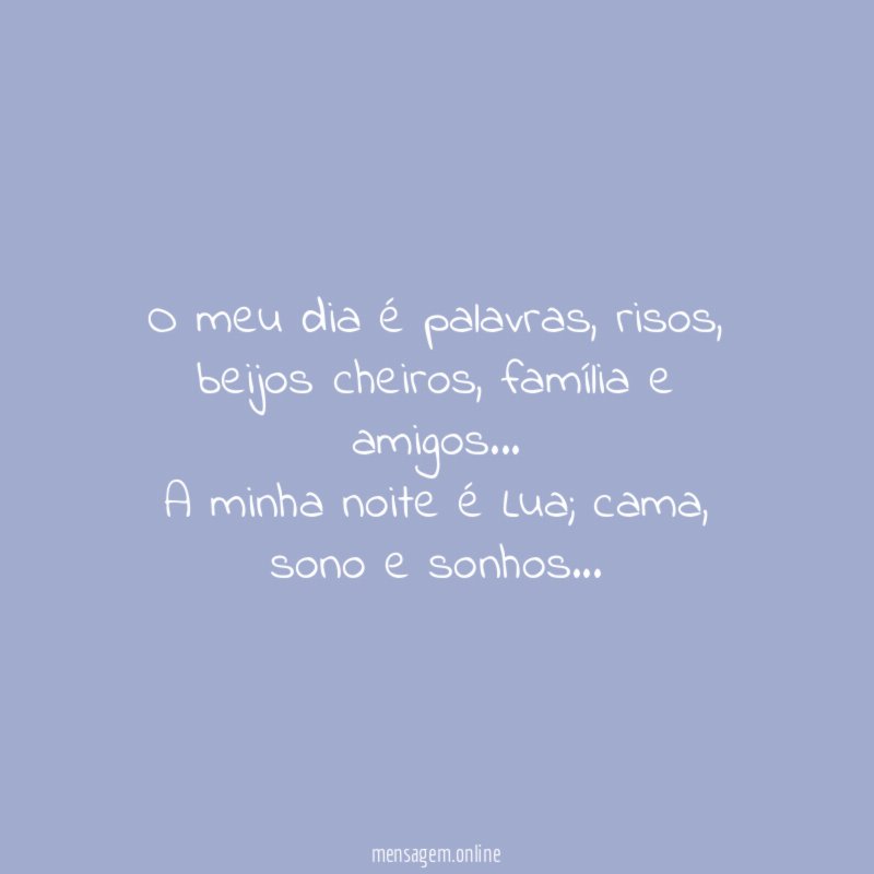 O meu dia é palavras