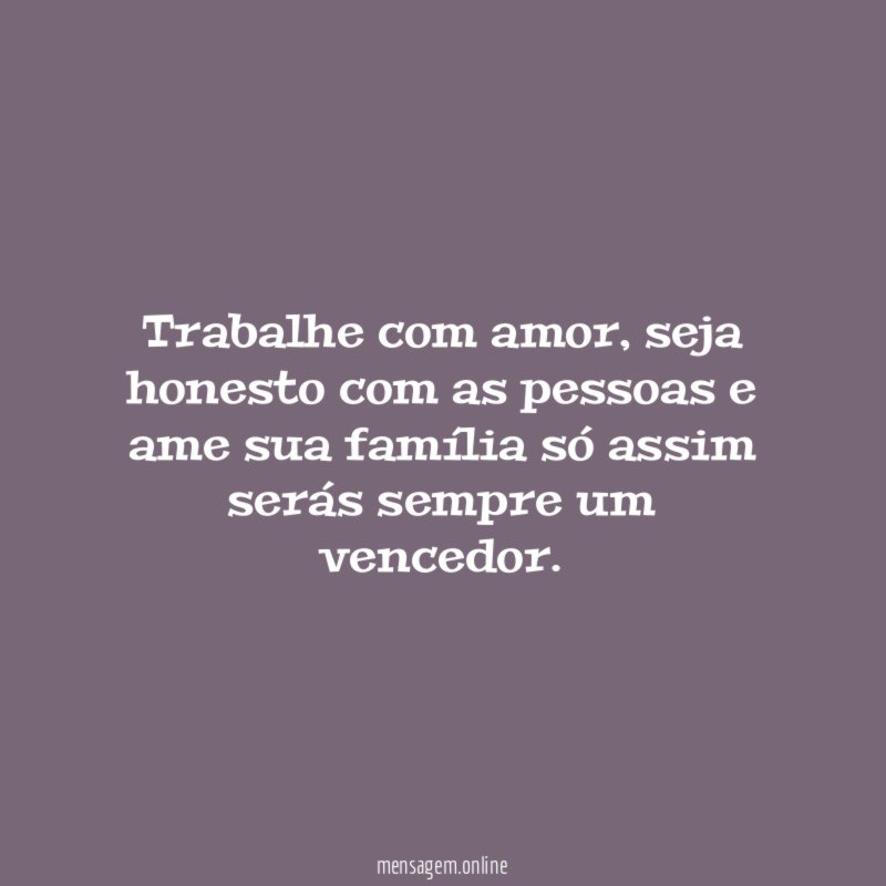 Trabalhe com amor