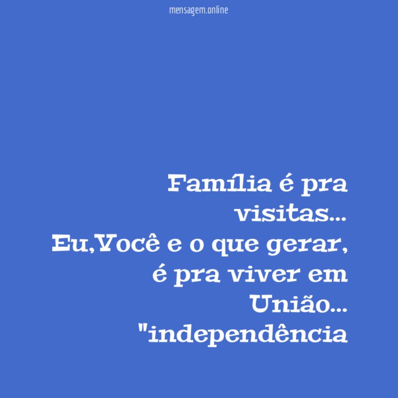 Família é pra visitas