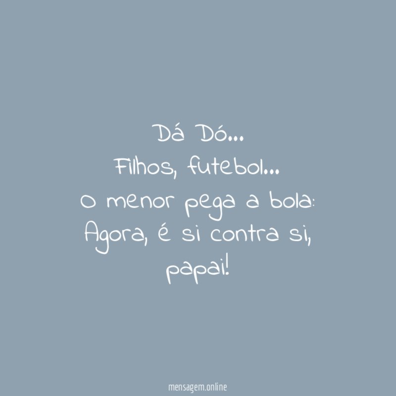 Dá Dó…