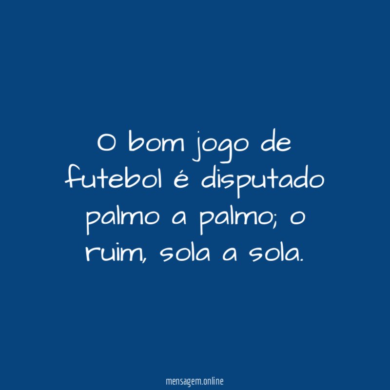 O bom jogo de futebol é disputado palmo a palmo