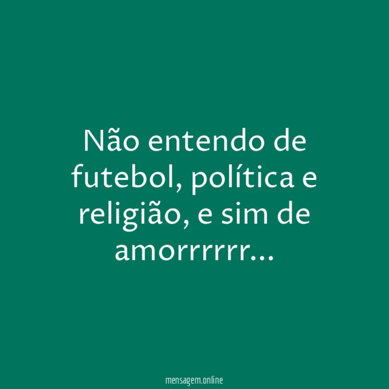 Não entendo de futebol