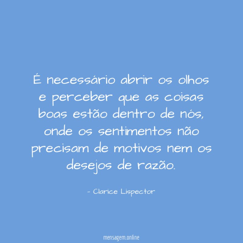É necessário abrir os olhos e perceber que