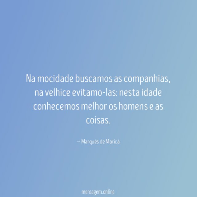 Na mocidade buscamos as companhias
