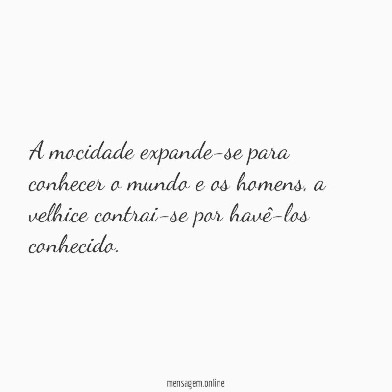 A mocidade expande-se para conhecer o mundo e os homens