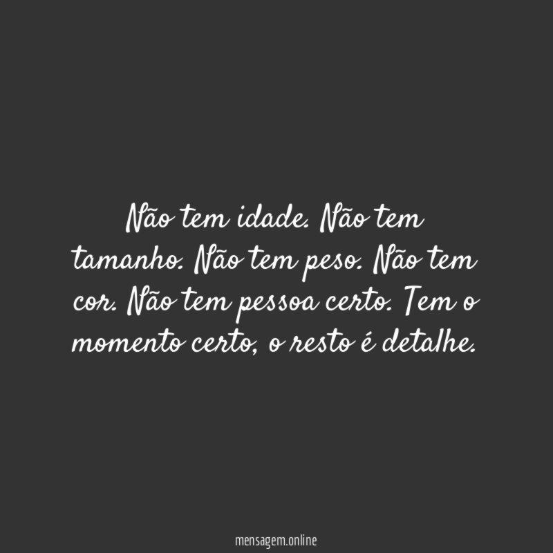 Não tem idade
