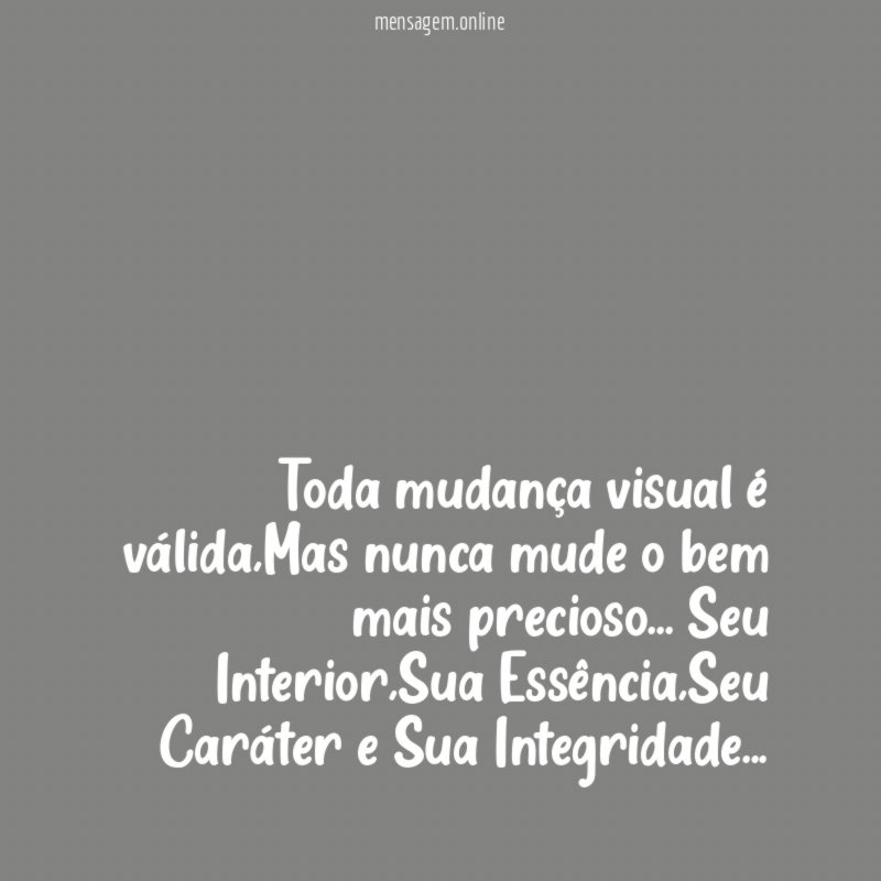 Toda mudança visual é válida