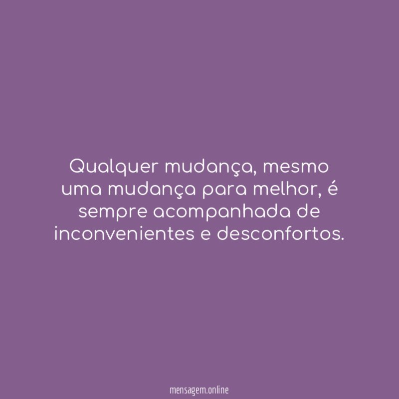 Qualquer mudança