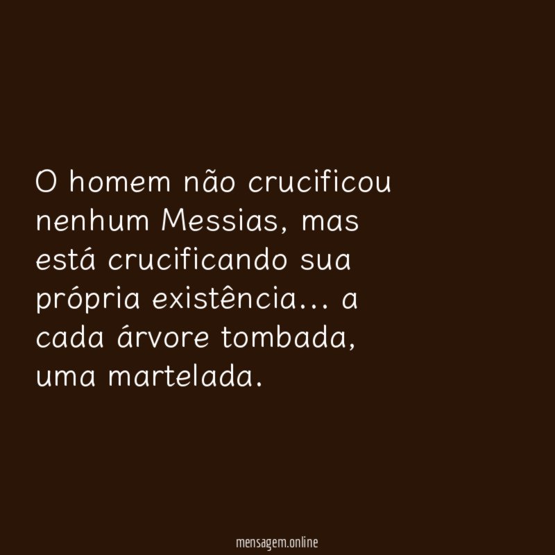 O homem não crucificou nenhum Messias