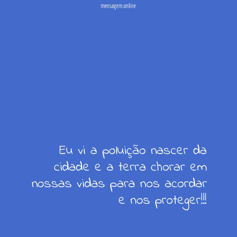 Eu vi a poluição nascer da cidade