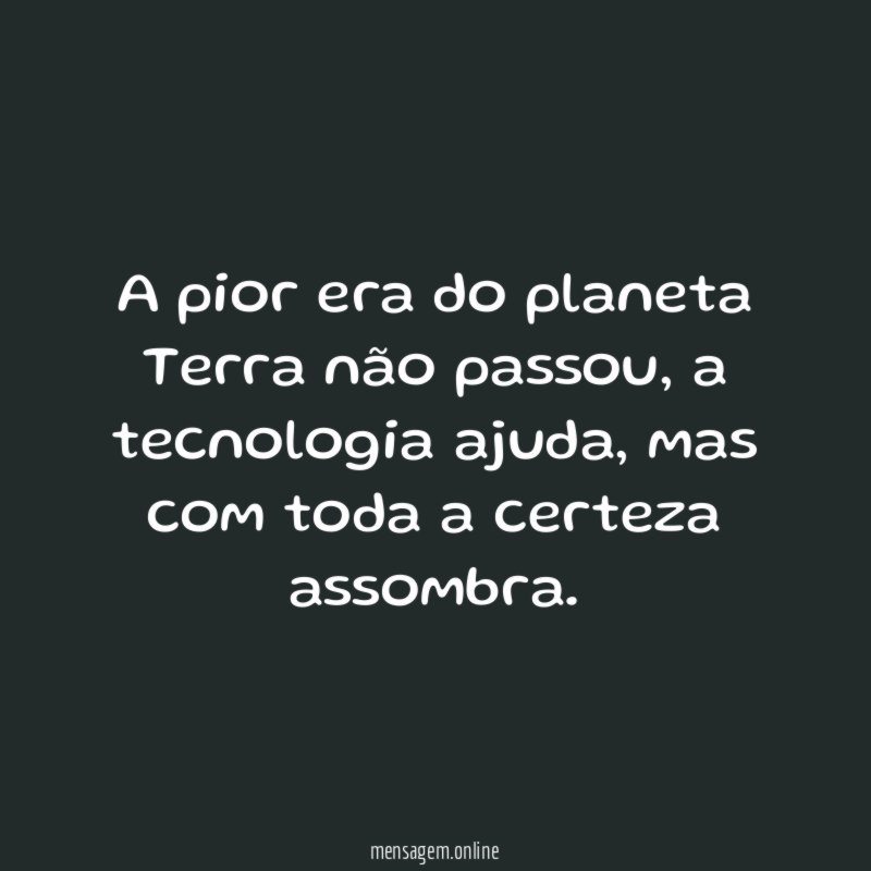 A pior era do planeta Terra não passou