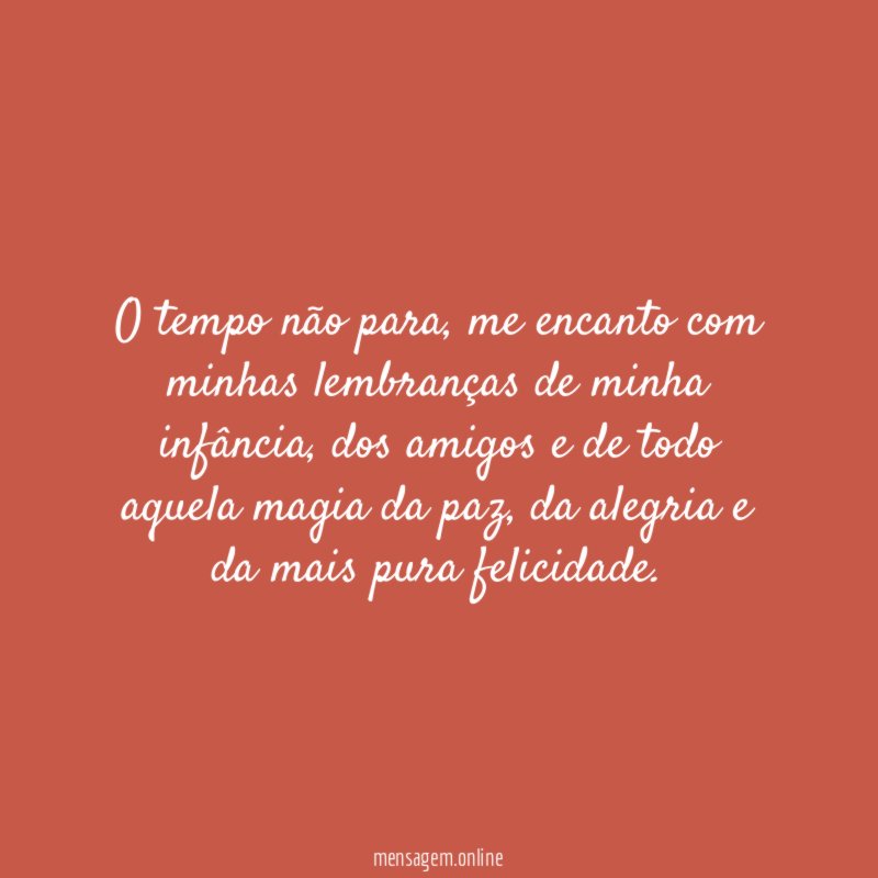 O tempo não para