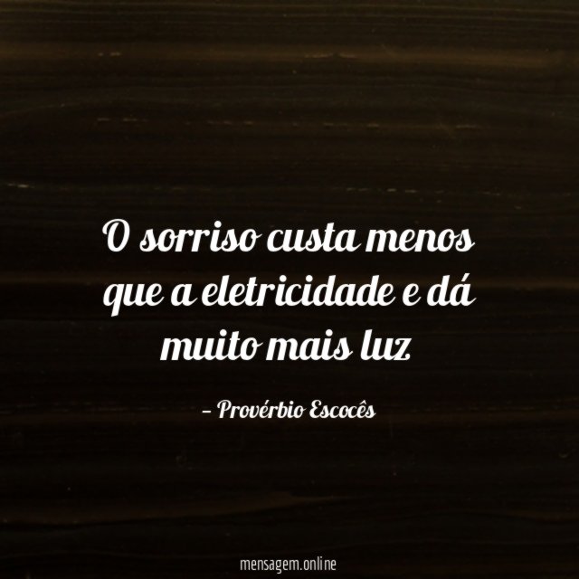 O sorriso custa menos que a eletricidade e dá muito mais luz"