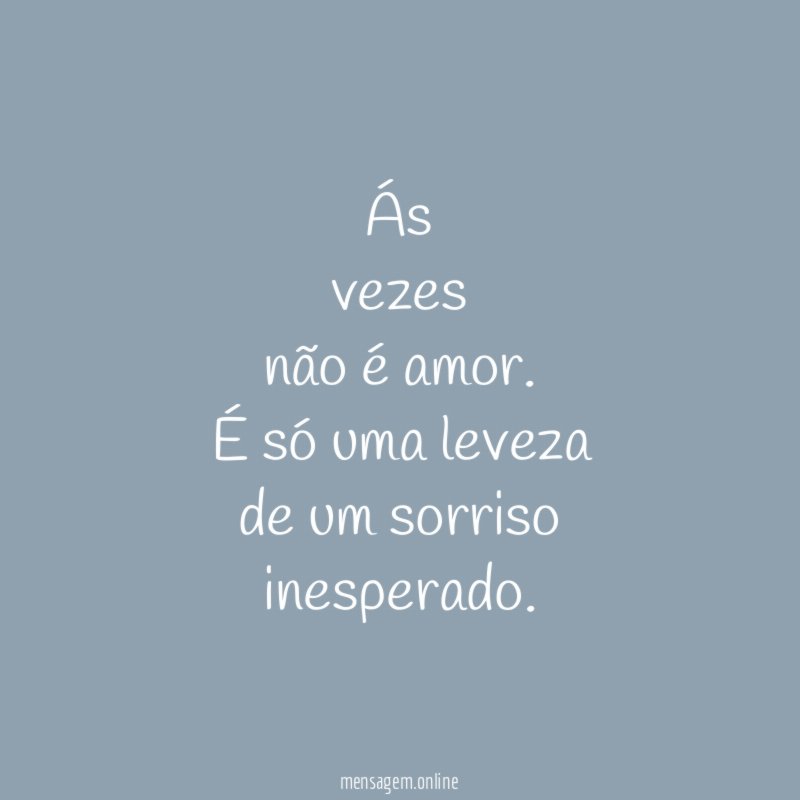 Ás vezes não é amor