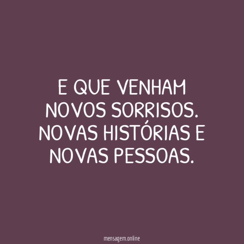 E que venham novos sorrisos