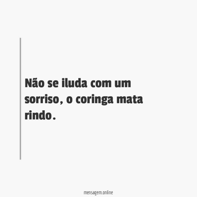 Não se iluda com um sorriso