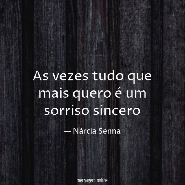 as vezes tudo que mais quero é um sorriso sincero