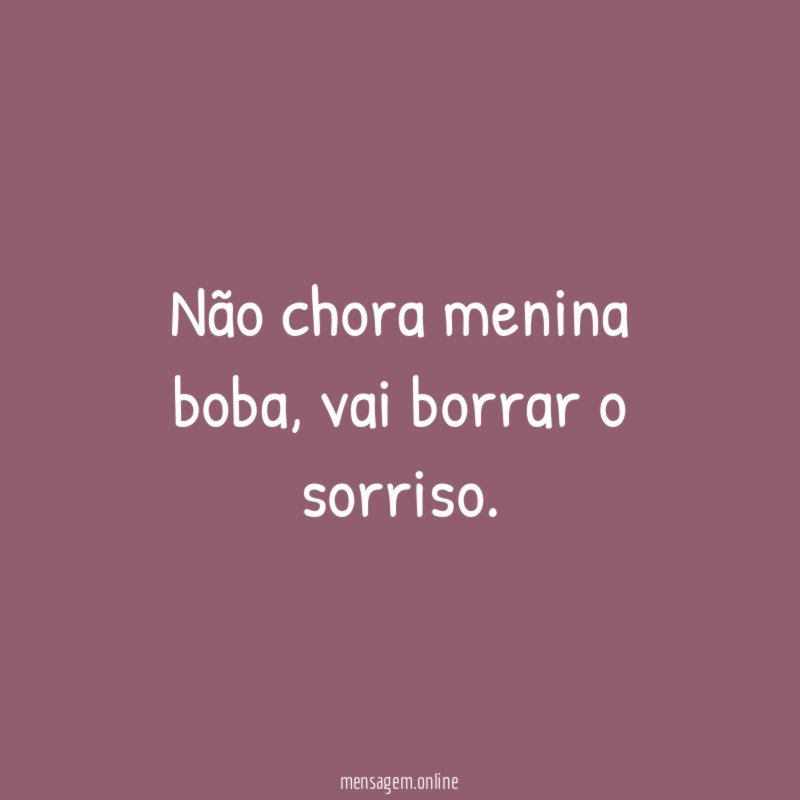 Não chora menina boba